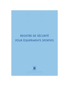 Registre de sécurité pour équipements sportifs