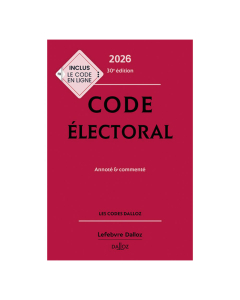 Code électoral Dalloz - Édition 2026