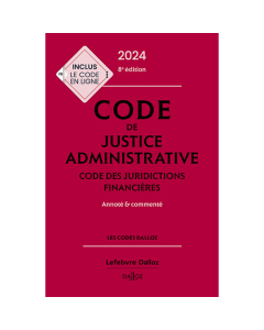 Code de justice administrative Dalloz 2024