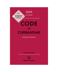 Code de l'urbanisme 2026 - 35 ème édition
